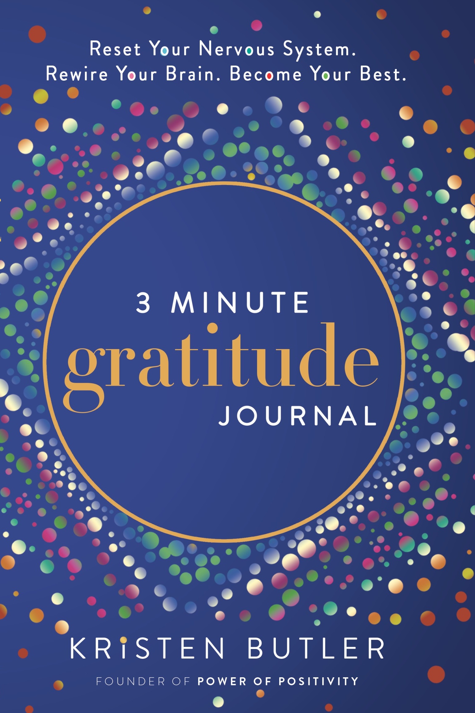 3 Minute Gratitude Journal by Kristen Butler — front cover